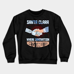 Santa Clara San Francisco United States Design Crewneck Sweatshirt